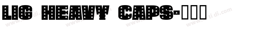 LIG Heavy Caps字体转换